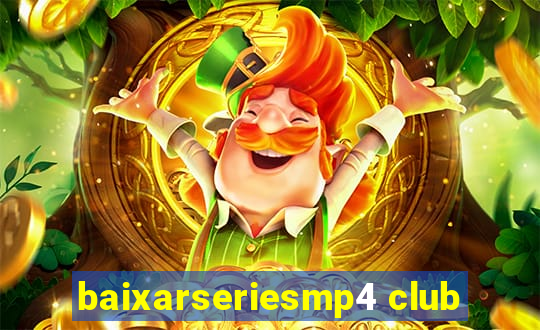 baixarseriesmp4 club