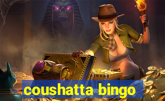 coushatta bingo