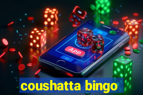 coushatta bingo