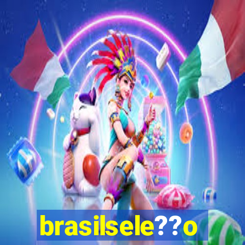 brasilsele??o