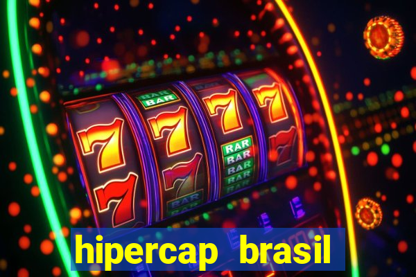 hipercap brasil como funciona