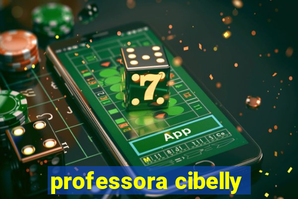 professora cibelly