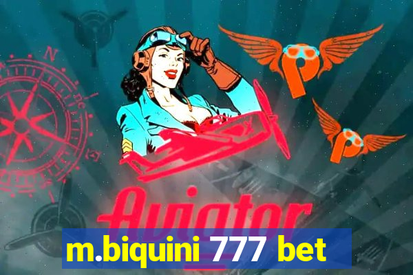 m.biquini 777 bet