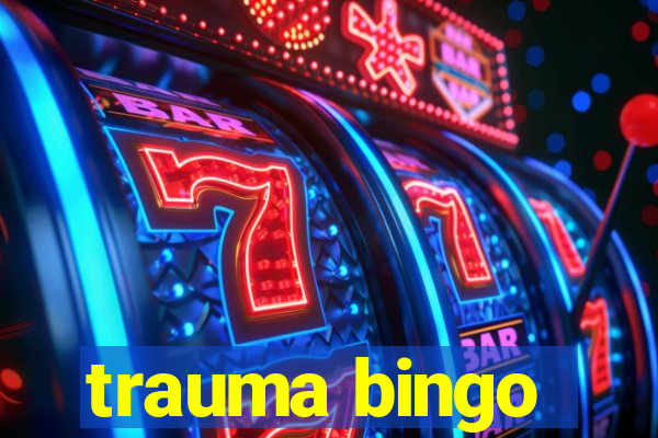 trauma bingo