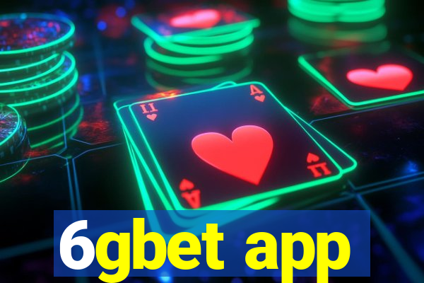 6gbet app