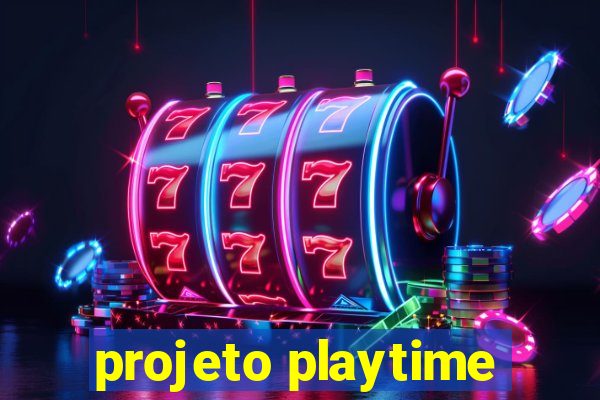 projeto playtime