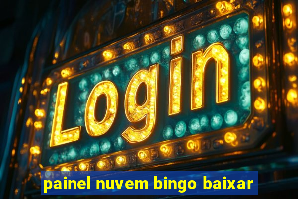 painel nuvem bingo baixar