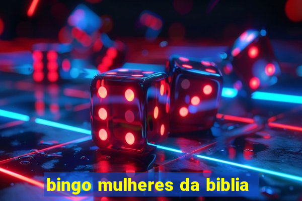 bingo mulheres da biblia