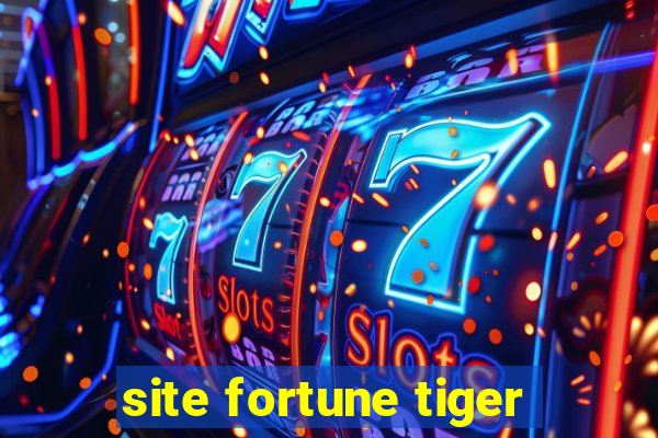 site fortune tiger