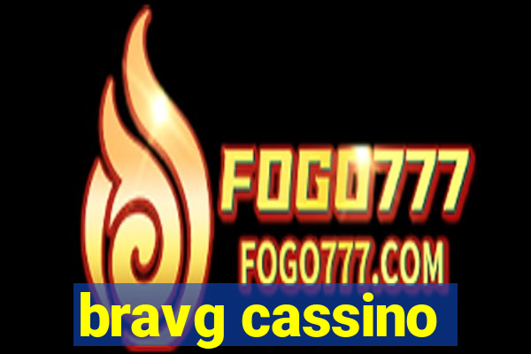 bravg cassino