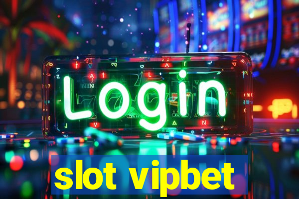 slot vipbet