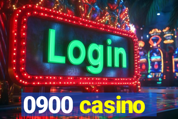 0900 casino