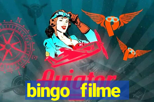 bingo filme assistir online