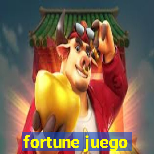 fortune juego