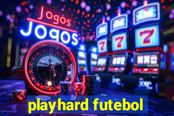 playhard futebol