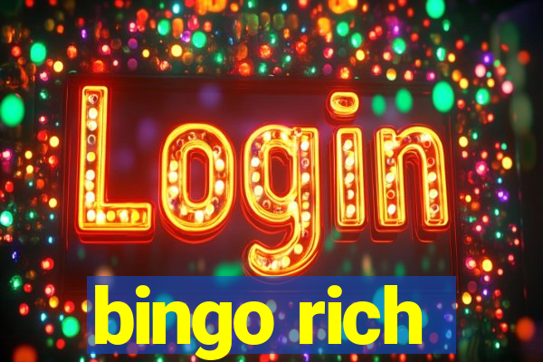 bingo rich