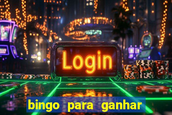 bingo para ganhar dinheiro de verdade pix