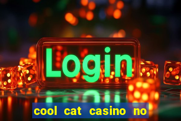 cool cat casino no deposit bonuses