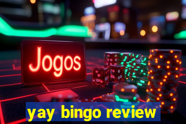 yay bingo review