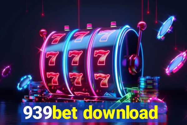 939bet download