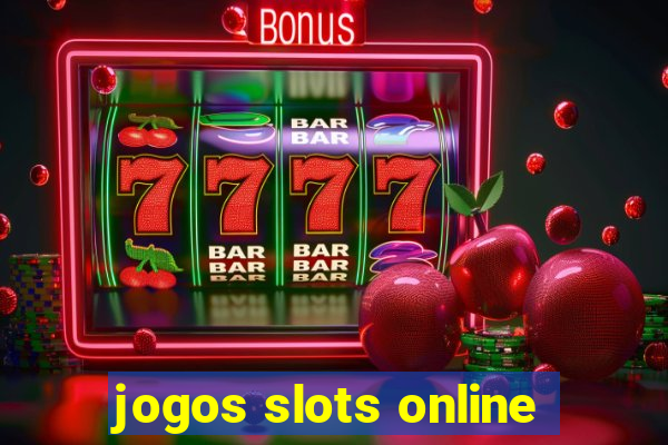 jogos slots online