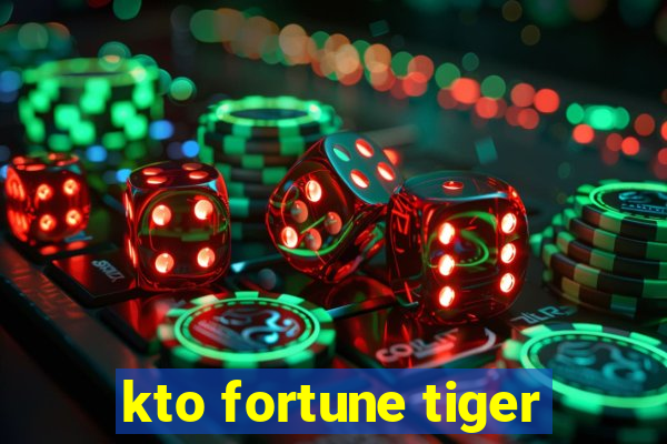 kto fortune tiger