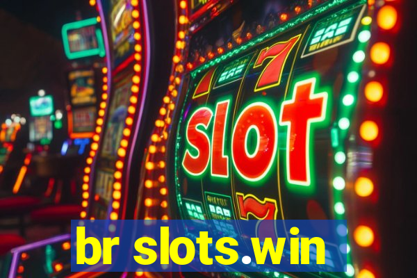 br slots.win