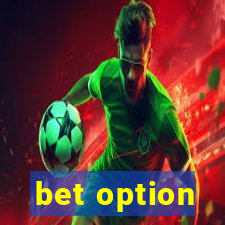 bet option