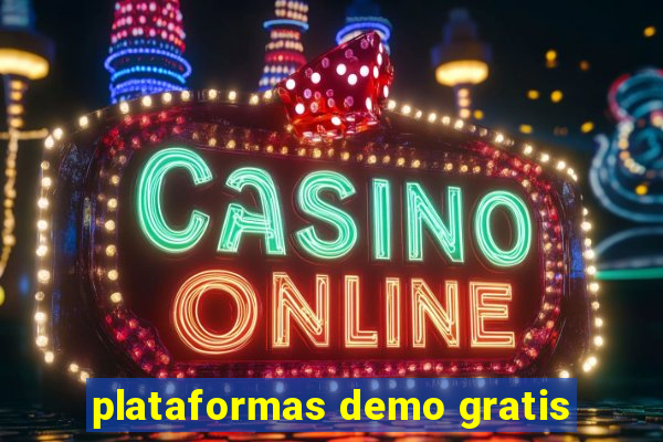 plataformas demo gratis