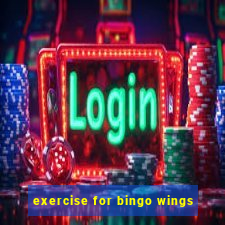 exercise for bingo wings