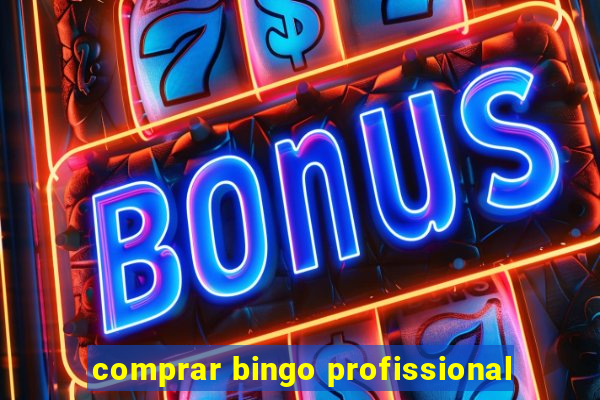 comprar bingo profissional