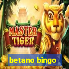 betano bingo