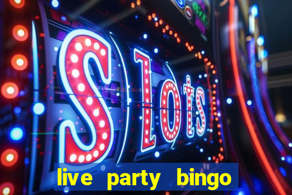 live party bingo mod apk