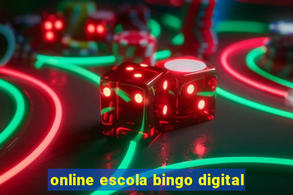 online escola bingo digital