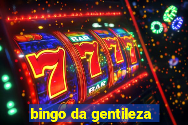 bingo da gentileza