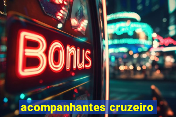 acompanhantes cruzeiro