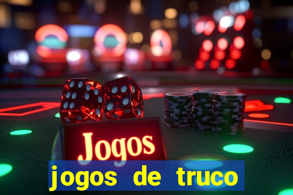 jogos de truco online grátis