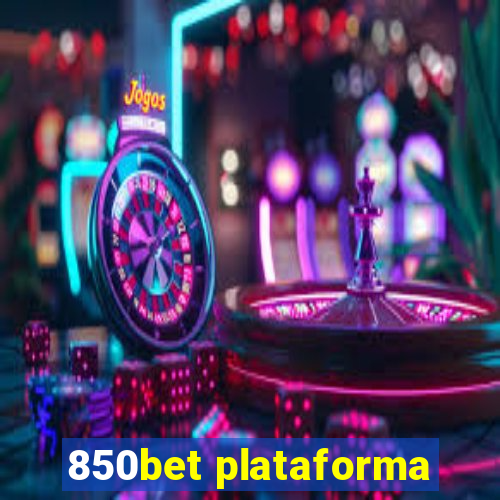 850bet plataforma