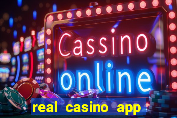 real casino app real money