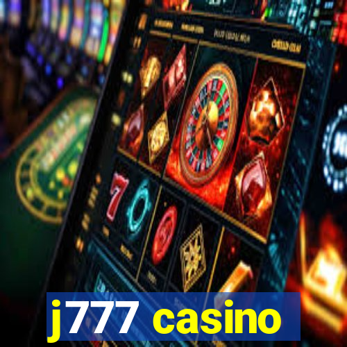 j777 casino