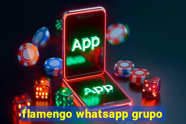 flamengo whatsapp grupo