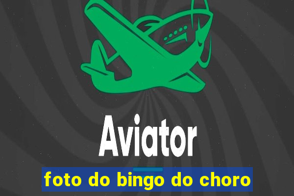 foto do bingo do choro