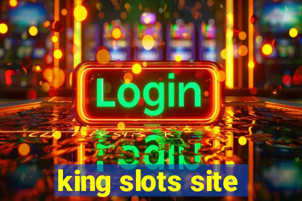 king slots site