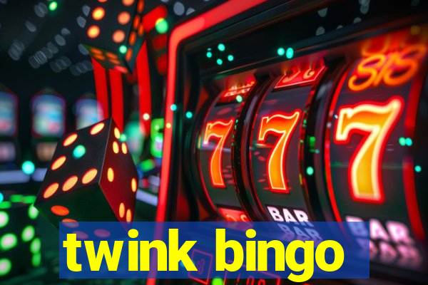 twink bingo