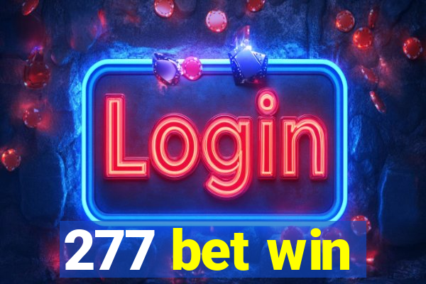 277 bet win