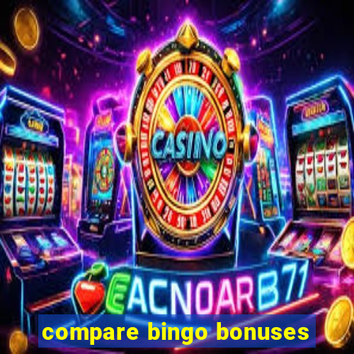 compare bingo bonuses