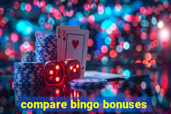 compare bingo bonuses