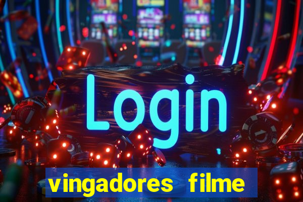 vingadores filme completo dublado google drive