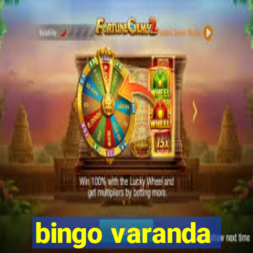 bingo varanda