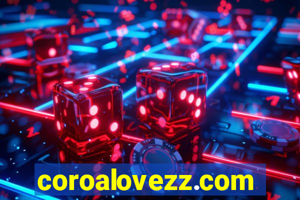 coroalovezz.com